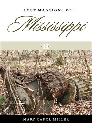 cover image of Lost Mansions of Mississippi, Volume II